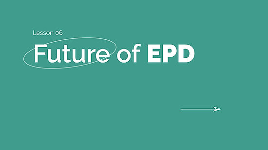Future of EPD